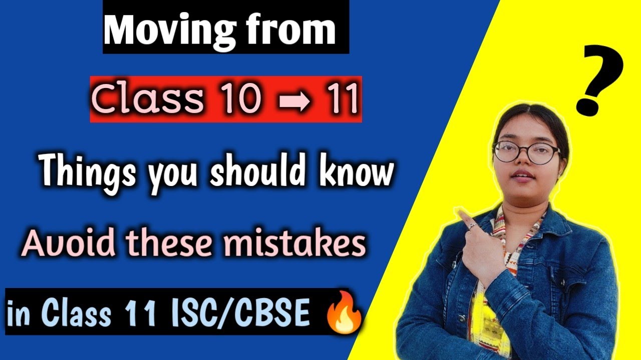 Things to follow in Class 11 ISC/CBSE | Avoid these mistakes🔥 | MUST ...