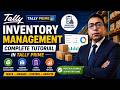 Inventory Management in Tally Prime | Complete Tutorial with Practical Examples | Tally Prime 2026