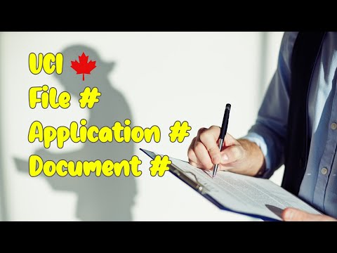 File Number, UCI, and Document Number in Immigration to Canada