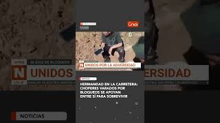 Hermandad en la carretera: choferes varados por bloqueos se apoyan entre sí para sobrevivir