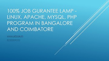 100% Job Gurantee LAMP   Linux, Apache, MySql, PHP Program in Bangalore and Coimbatore-www.etcoe.in