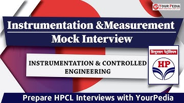Instrumentation & Measurement Mock Interview | HPCL Interview Preparation | Prepare with YourPedia