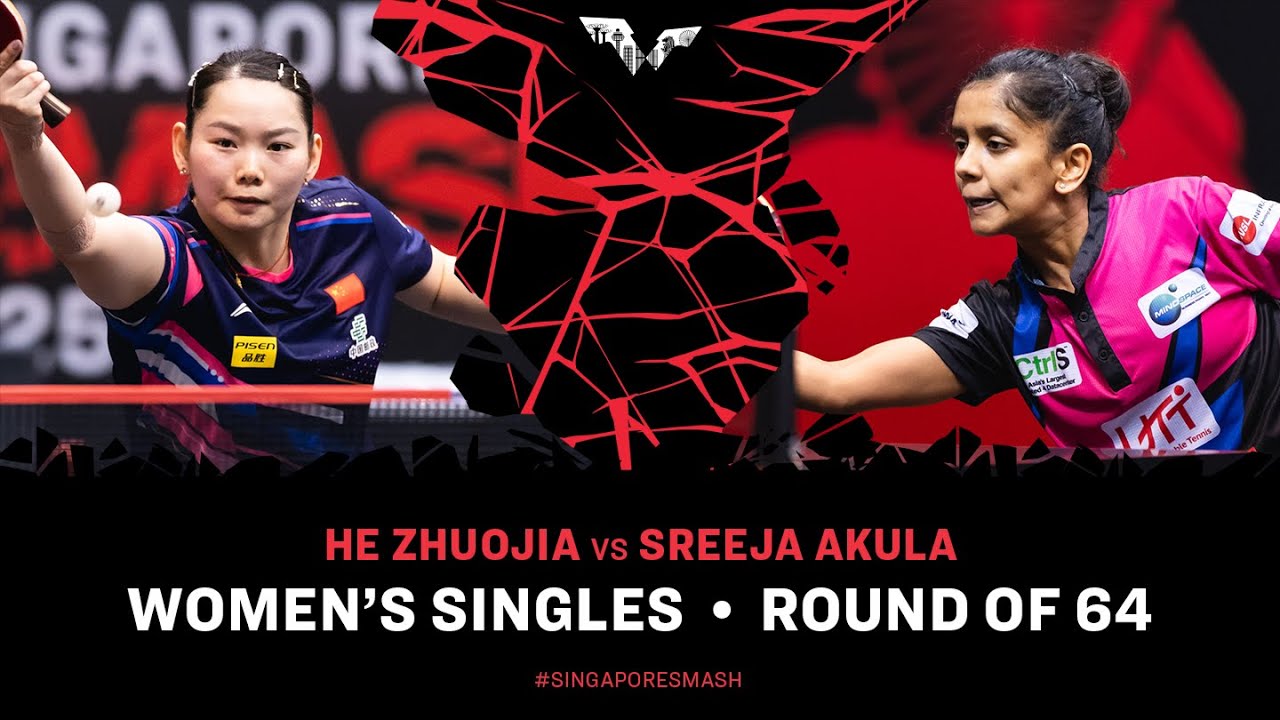 He Zhuojia vs Sreeja Akula | WS R64 | Singapore Smash 2025