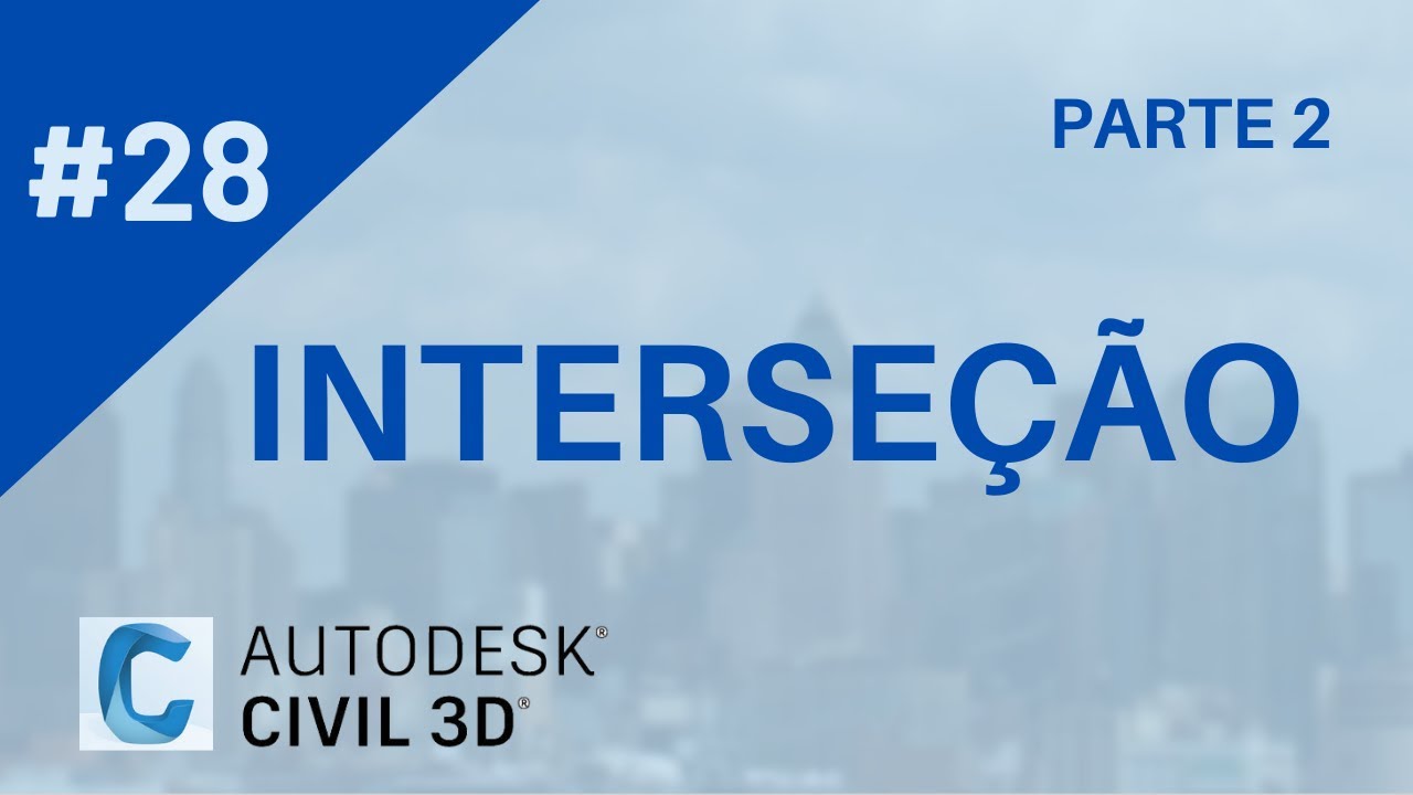 Curso de Civil 3D - Aula 28: Interserções - Parte 2