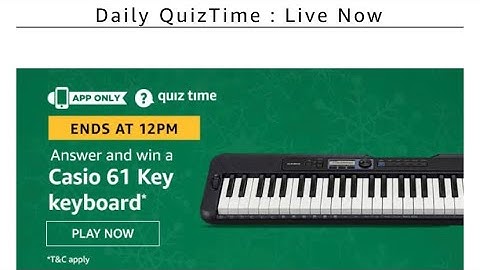 Amazon Quiz 13 March 2020 Answers Win – Casio Keyboard