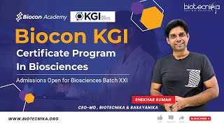 Biocon KGI Certificate Program in Biosciences Batch XXI - Admissions Open
