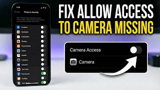Fix Allow Access to Camera Missing on iPhone Apps (2026)