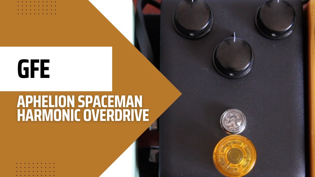 Spaceman Aphelion - Harmonic Overdrive | Effects Database
