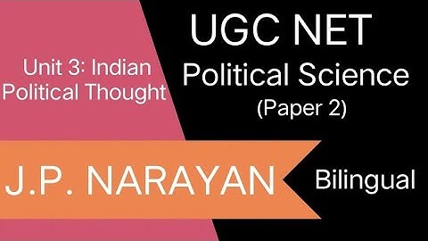 UGC NET DEC 2025 | UPSC OPTIONAL Political Science | Unit 3|  J.P. NARAYAN | Paper 2