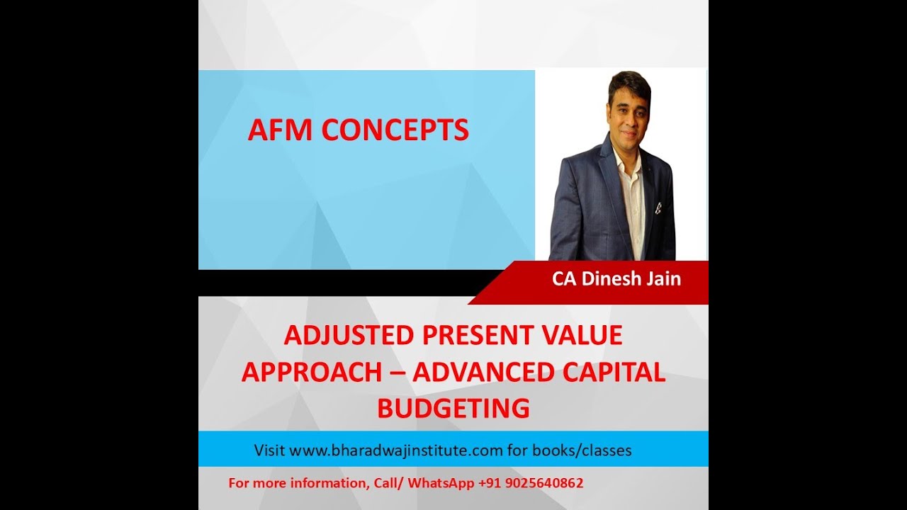 Adjusted Present Value (APV) Approach - NPV Computation & Decision ...