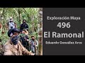 Exploración🧭Maya 496, El Ramonal, Campeche 🇲🇽