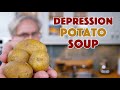 Depression Era Potato Soup Recipe
