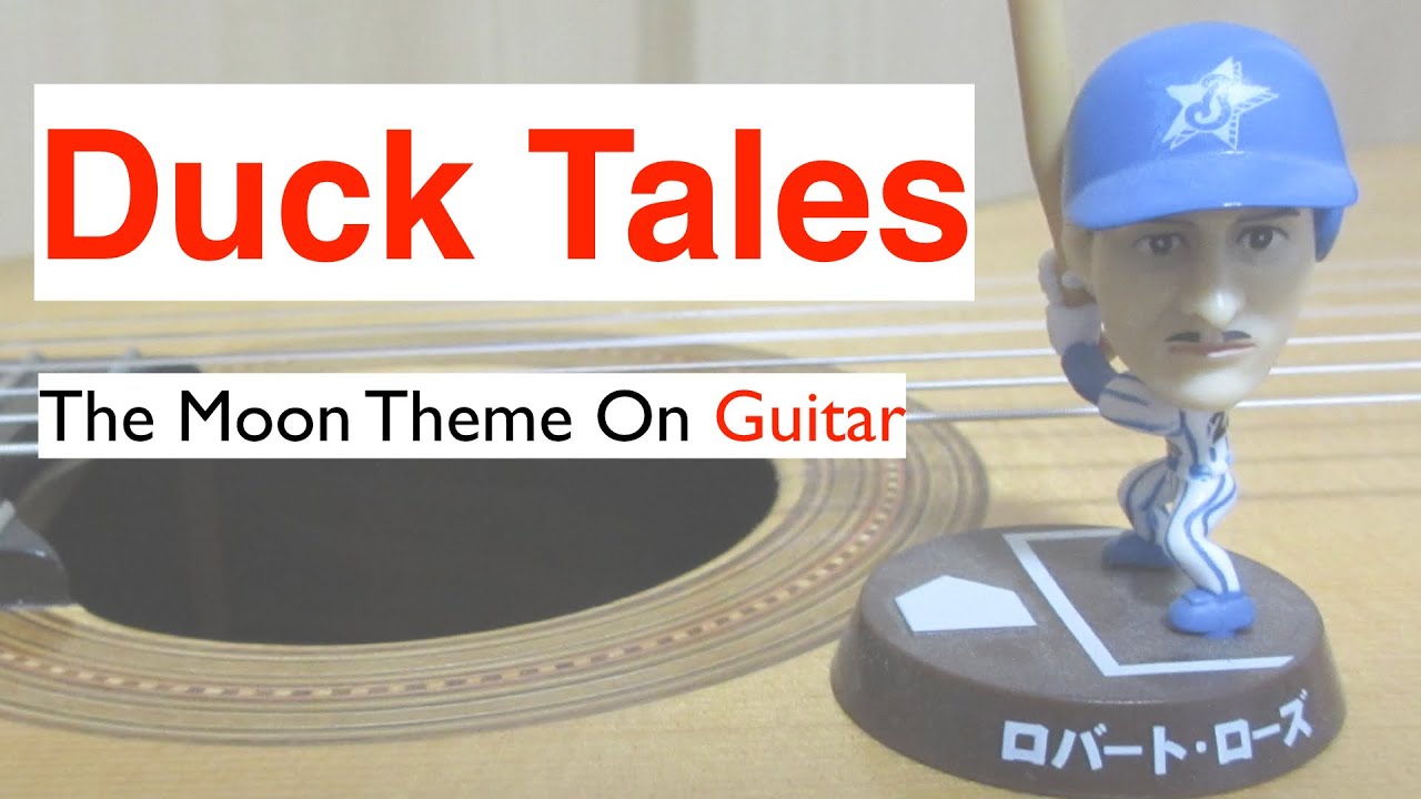 わんぱくダック夢冒険 月面ステージ Duck Tales The Moon Thema Classical Guitar Youtube わんぱくダック夢冒険 月面ステージ Duck Tales The Moon Thema Classical Guitar Youtube