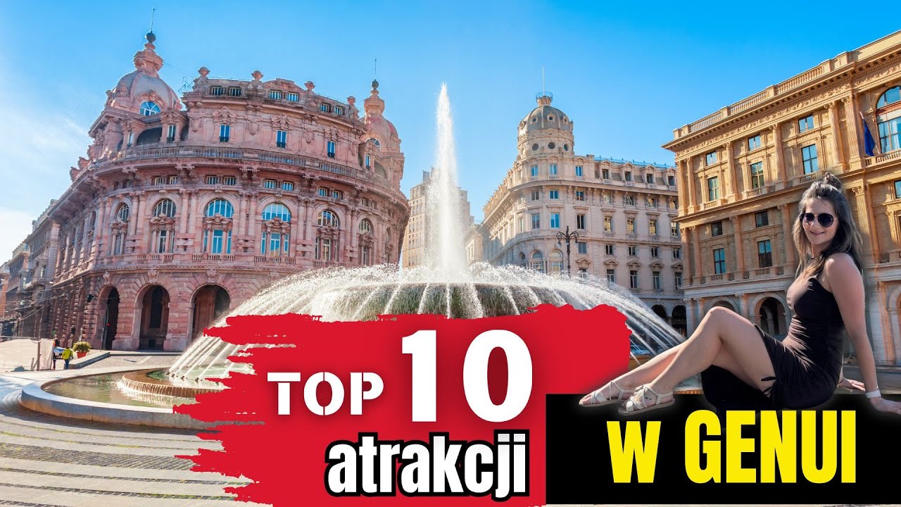 TOP 10 GENUA - najlepsze atrakcje - miasto idealne na City Break