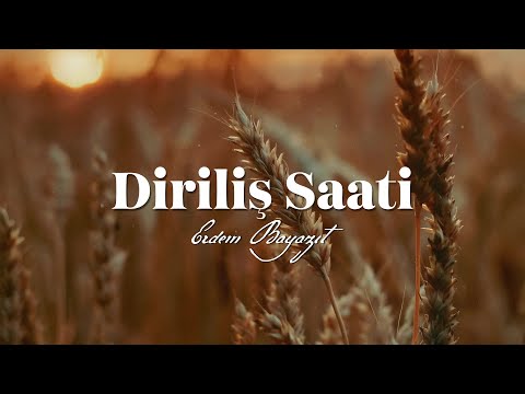 Erdem Bayazıt | Diriliş Saati [Şiir]