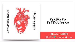 Carlinhos Brown - Derivado Petrolífero Áudio Oficial