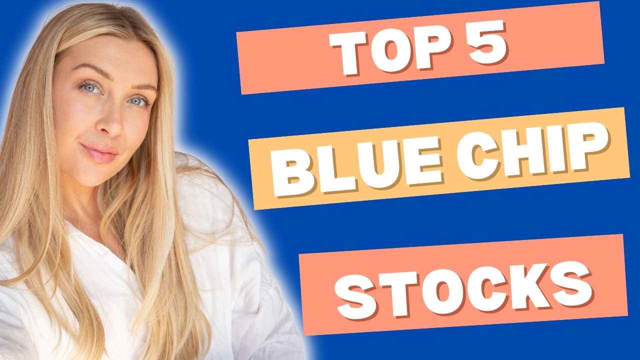 Top 5 Blue Chip Stocks | Top Large Cap Stocks | Best Stocks to Buy ...