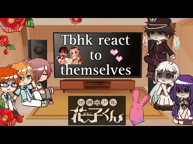 ||🌹 TBHK react to them selves 🌹|| Tbhk/Jshk ||Manga Spoilers|| Read Description || class=