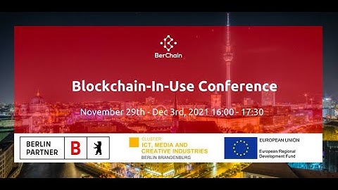 BerChain presents: Blockchain in Use Conference 2021