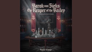 Barok van Zieks - The Reaper of the Bailey