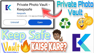Private Photo Vault - Keepsafe Vault Kaise Kare ? || Keepsafe Vault Kaise Istamal Kare?