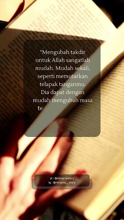 Kata-kata bijak tentang kehidupan terbaik #storywa #motivasi #quotes #sholawat