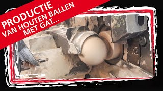 Productie: Houten ballen met gat