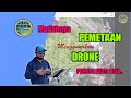 Belajar Pemetaan Menggunakan Drone Untuk Pemula: Mudah dan siapa saja pasti bisa #Part1