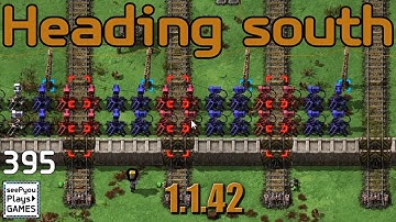 Heading south - Factorio - Discover and Expand - seePyou plays - Ep395