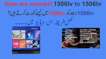 HOW WE CONVERT 1506LV TO 1506TV RECEIVER