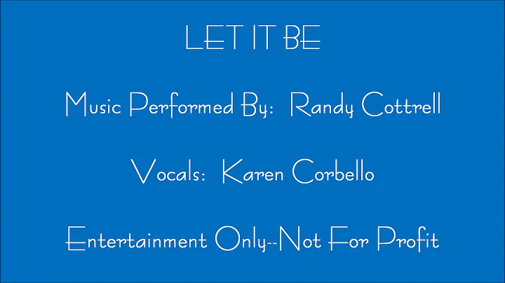 Cover of Let It Be - Randy Cottrell's "FAMILY, FRI...