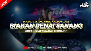 Download Lagu DJ BIAKAN DENAI SANANG - BREAKBEAT MINANG VIRAL TERBARU || FRY REMIX MP3 Download Lagu DJ BIAKAN DENAI SANANG - BREAKBEAT MINANG VIRAL TERBARU || FRY REMIX MP3