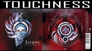 03. TOUCHNESS - ENIGMA