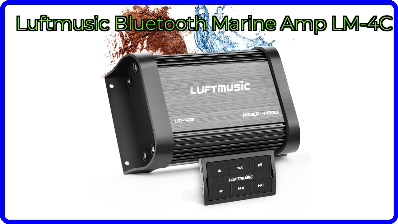 REVIEW: Luftmusic Bluetooth Marine Amp LM-4C. ESSENTIAL details.