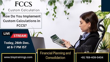 How Do You Implement Custom Calculations in FCCS? | Oracle FCCS-Case Study