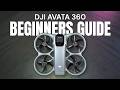 DJI Avata 360 Beginners Guide - Getting Ready For Your First Flight