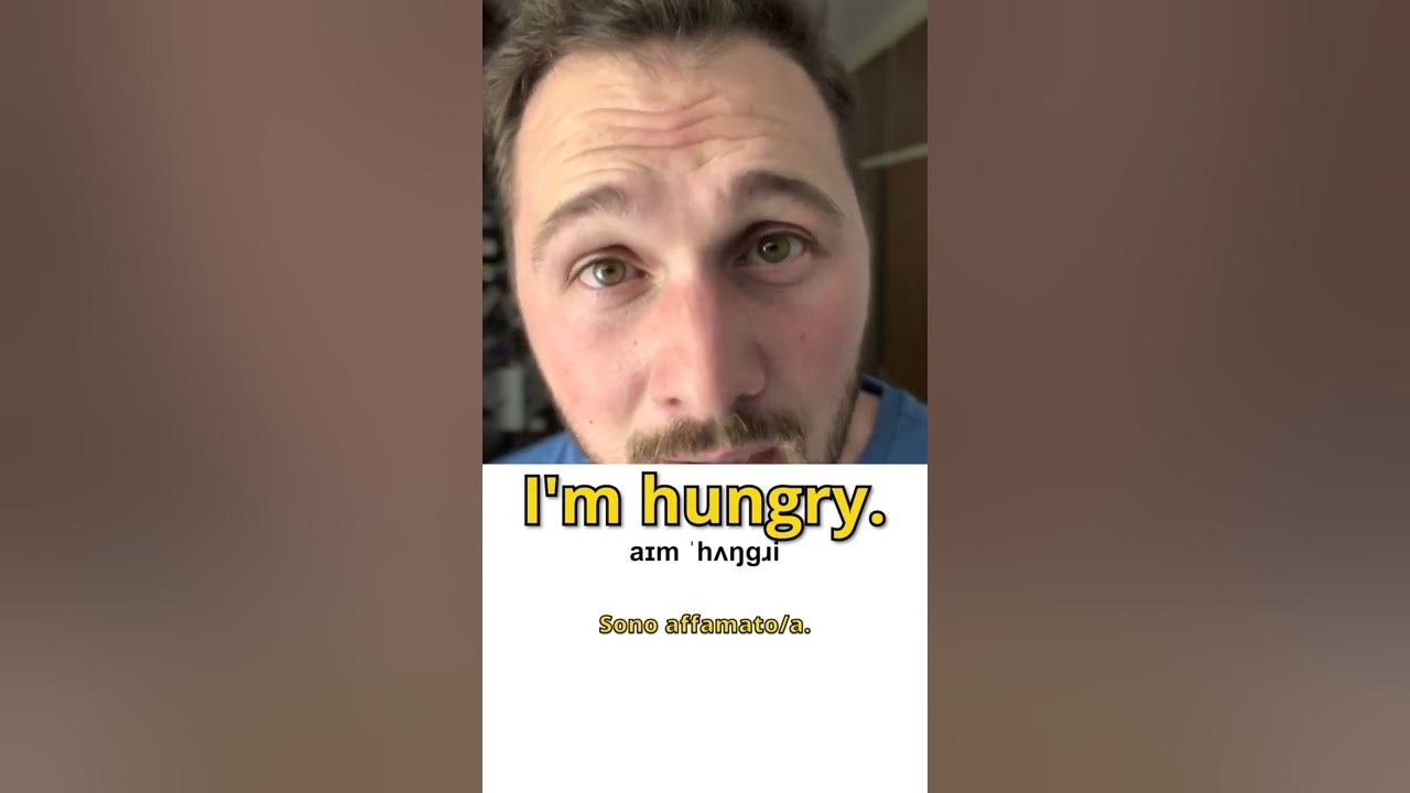 Sono In Inglese Come Si Dice Come Si Dice SONO AFFAMATO/A In Inglese - YouTube