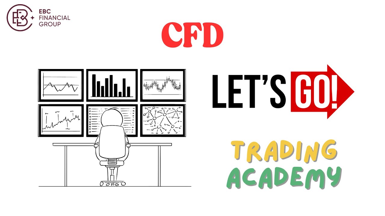 CFD（差价合约）是什么？保证金和交易成本如何计算？ | EBC金融集团