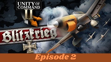 Unity of Command 2 - Blitzkrieg DLC - Episode 2: Mlawa to Modlin
