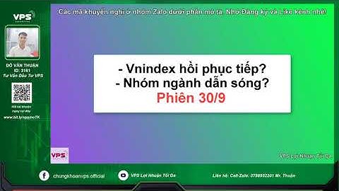 Phiên 30/9 Tiếp đà hồi phục? Nhóm nào dẫn sóng? #vps #nhandinhnhanh