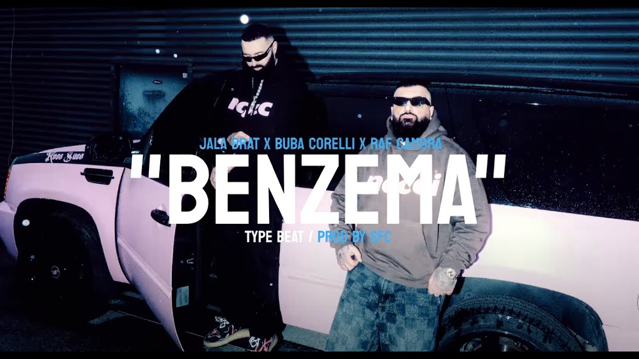 Jala Brat x Buba Corelli x RAF Camora Type Beat - "BENZEMA" (prod. by SFC)