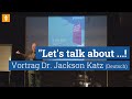 👥 Dr. Jackson Katz: 