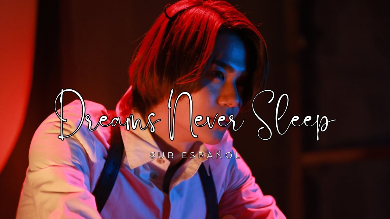 Dreams Never Sleep【Sub Español】// Kamen Rider Zeztz: Farewell