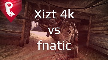 NiP Xizt 4k vs fnatic (SLTV VII Finals)