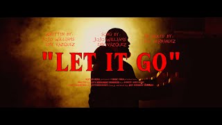 JoJo Williams & Emy Vazquez - Let It Go (Official Music Video)