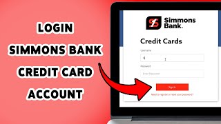 How To Login Simmons Bank Credit Card Account | Sign In To Simmons Bank Visa Card 2025