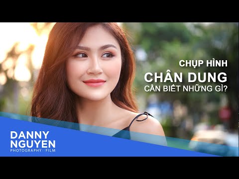 Video: Mẹo Chụp ảnh Chân Dung