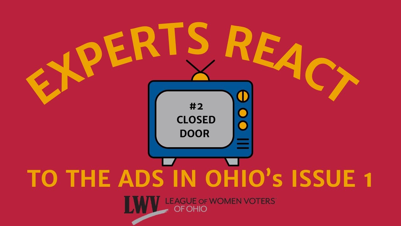 Experts React Ohio Issue 1 ad "Closed Door" YouTube Experts React Ohio Issue 1 ad "Closed Door" YouTube