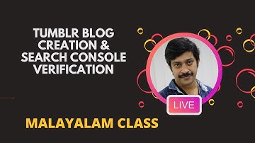 Tumblr Blog Creation - Verification in Google Search Console - Malayalam Class Live