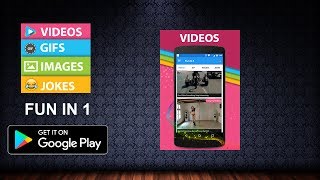 Fun In 1 Android App For Videos - GIF's - Images - Jokes screenshot 2